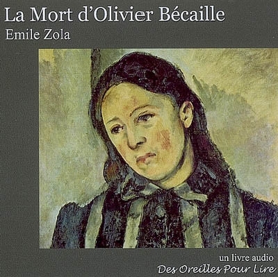 La Mort d'Olivier Bécaille (Livre lu)