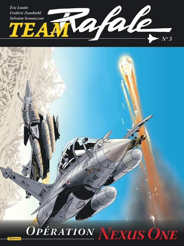 Team Rafale - Tome 3 - Opération Nexus One (BD)