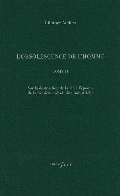 L' Obsolescence de l'homme T. 2 (Broché)