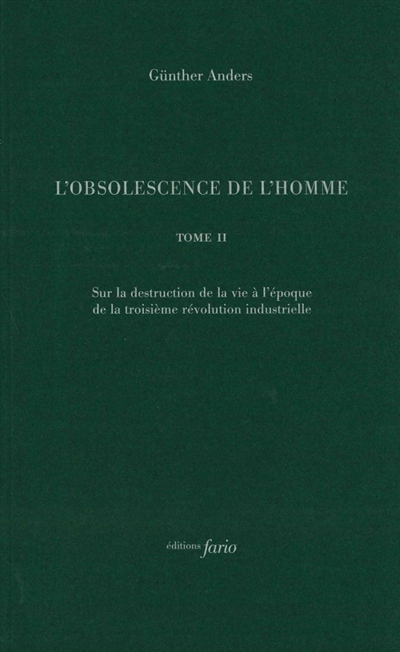 L' Obsolescence de l'homme T. 2 (Broché)