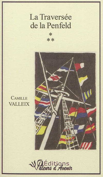 La traversée de la Penfeld ; le temps de l'innocence ; le temps de l'épreuve (Grand format)