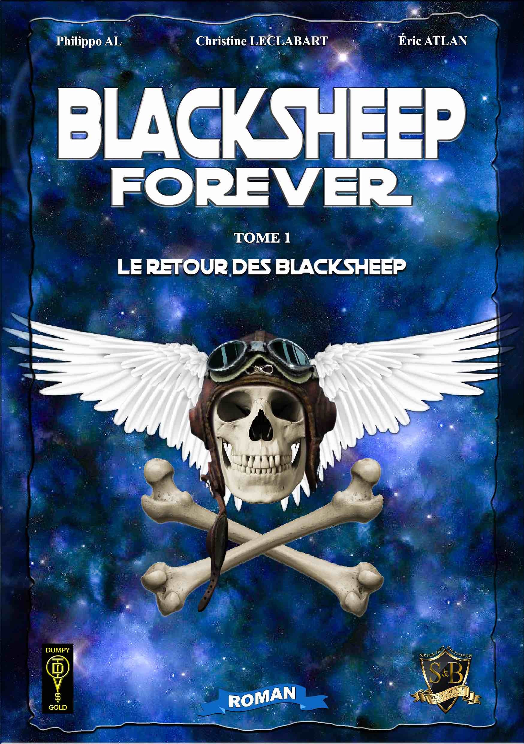 Blacksheep Forever. Tome 1 Le retour des Blacksheep - Tome 1 Le retour des Blacksheep (Jeunesse)