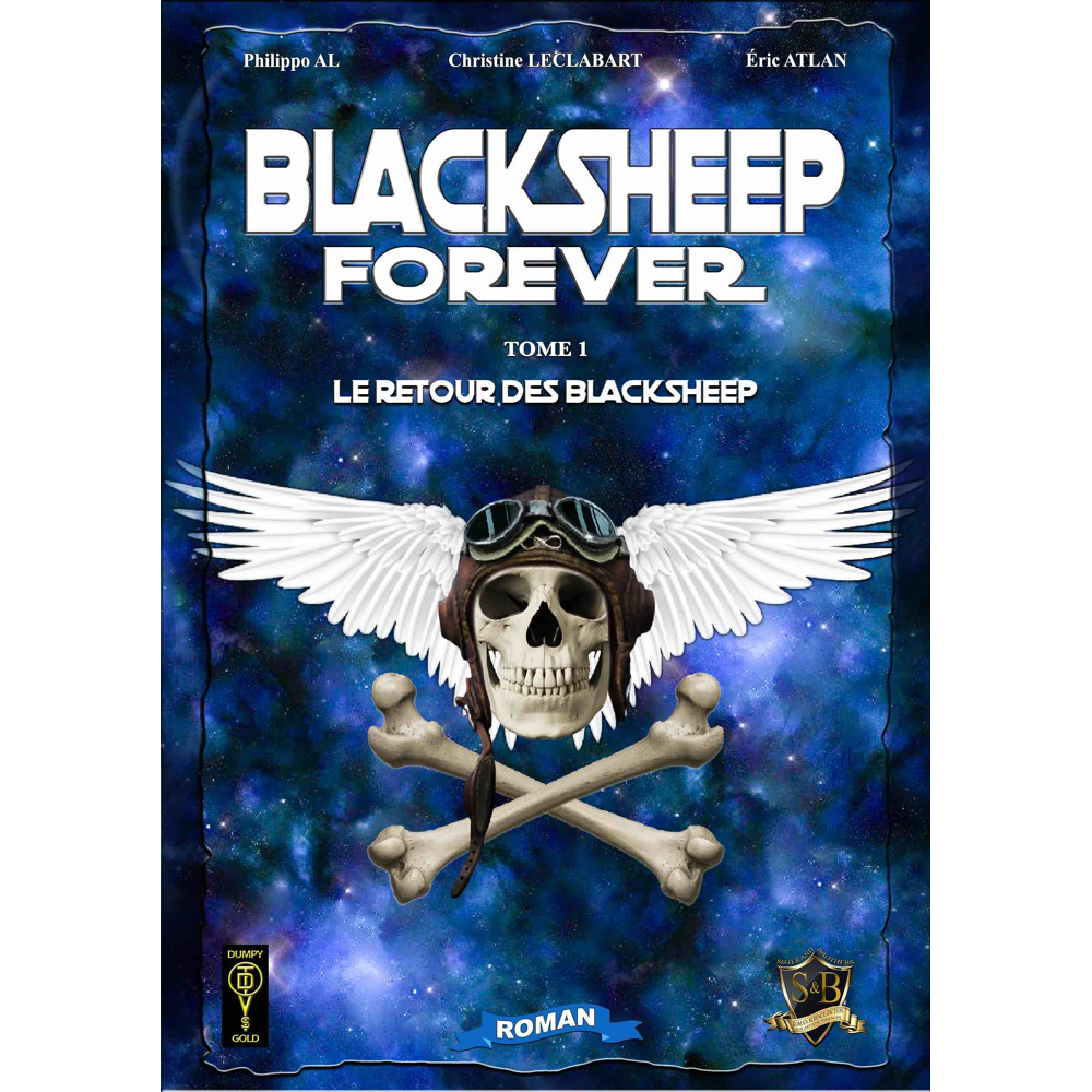 Blacksheep Forever. Tome 1 Le retour des Blacksheep - Tome 1 Le retour des Blacksheep (Jeunesse)