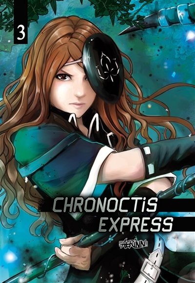 Chronoctis Express Tome 3 (Manga)