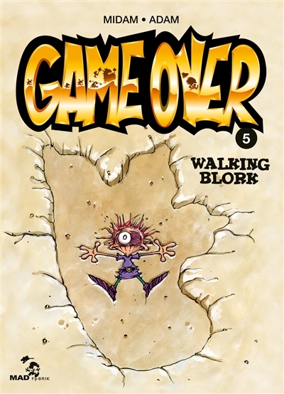 Game Over - Tome 5 - Walking Blork (BD)