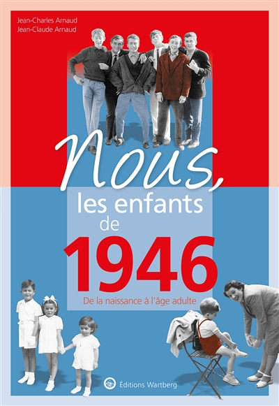 Nous, les enfants de 1946 (Broché)