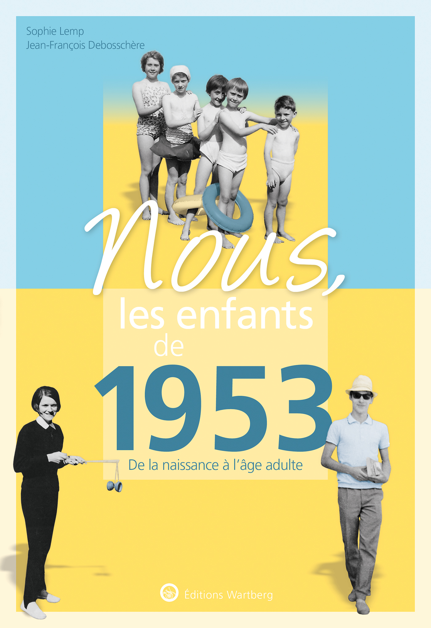 Nous, les enfants de 1953 (Broché)
