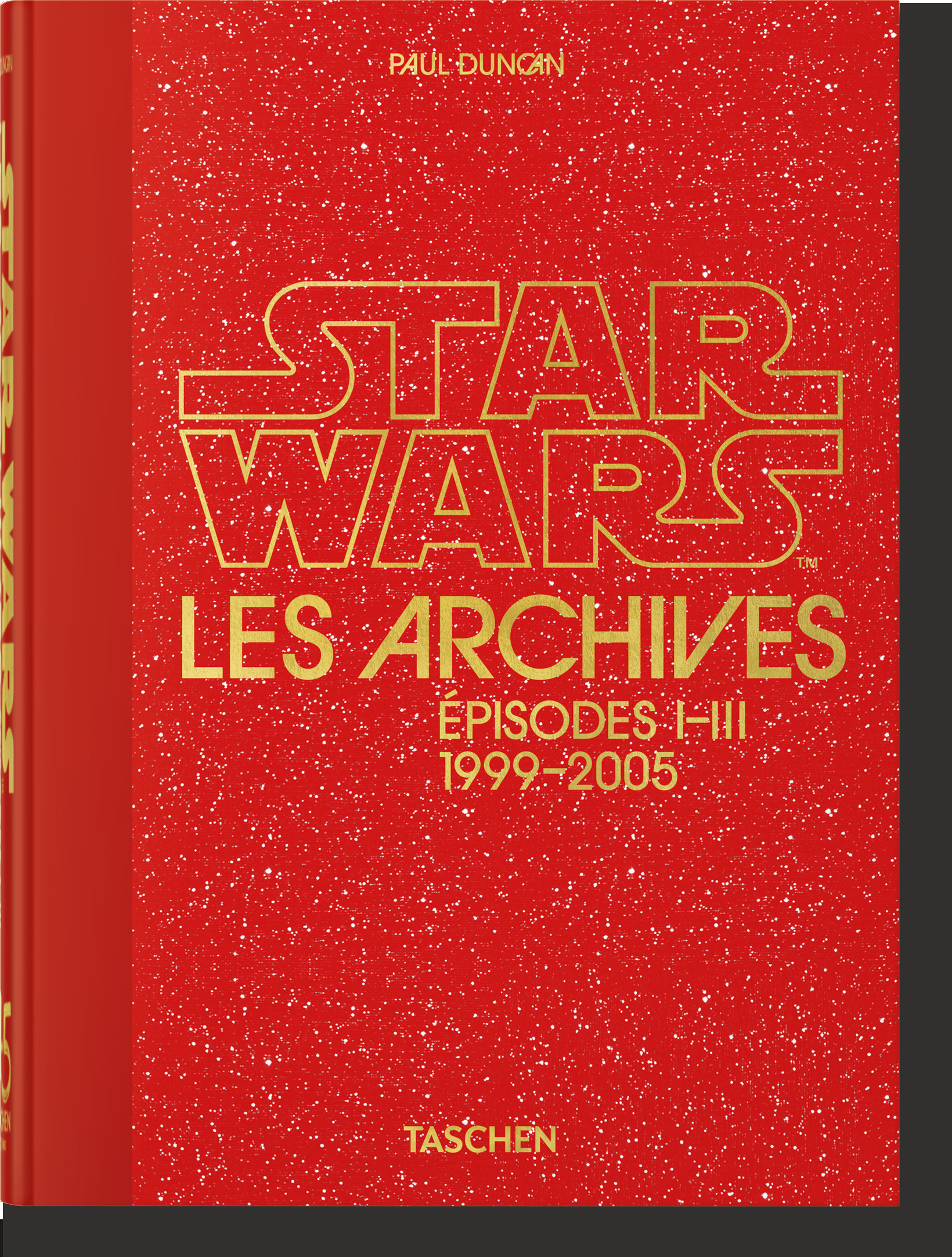 Les Archives Star Wars. 1999–2005. 40th Ed. (Relié)