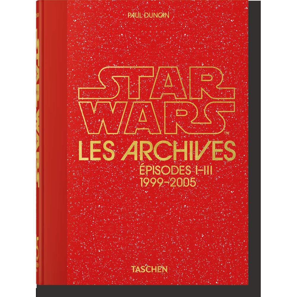 Les Archives Star Wars. 1999–2005. 40th Ed. (Relié)