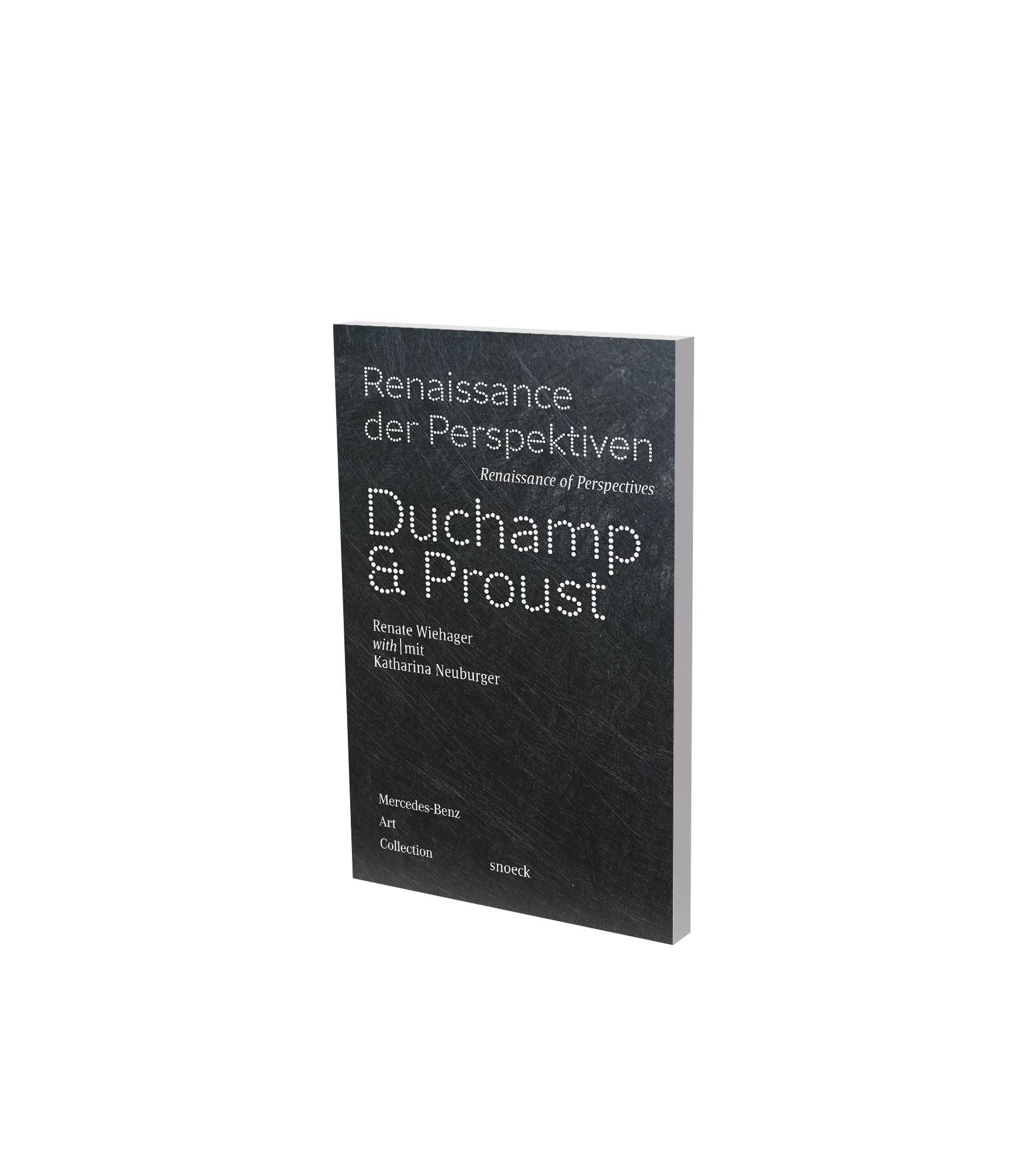 Duchamp & Proust – Renaissance of the Perspectives - Cat. Mercedes Art Collection (Broché)
