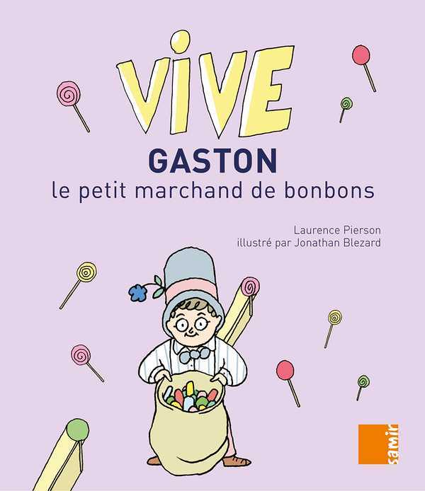 Vive - Gaston le petit marchand de bonbons (Jeunesse)