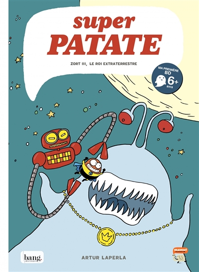 Superpatate 2 - Zort III, le roi extraterrestre (BD)