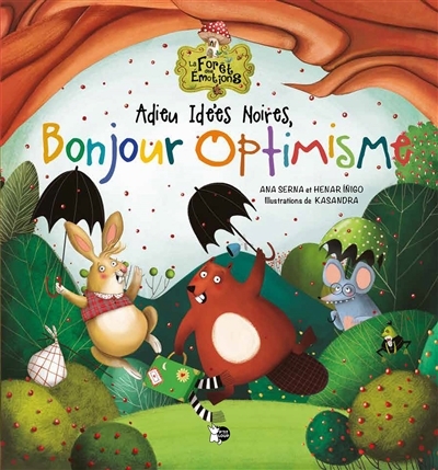 Adieu idées noires, bonjour optimisme (Jeunesse)