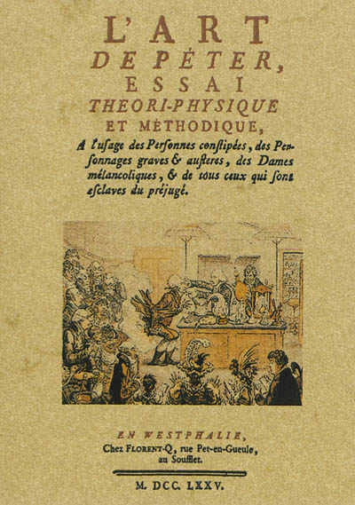L'ART DE PETER, ESSAI THEORI-PHYSIQUE ET METHODIQUE (Grand format)