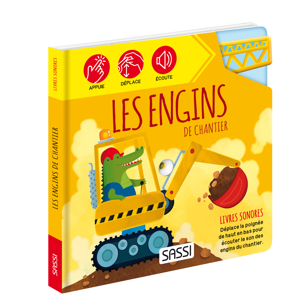 Les engins de chantier. Livres sonores (Cartonné)