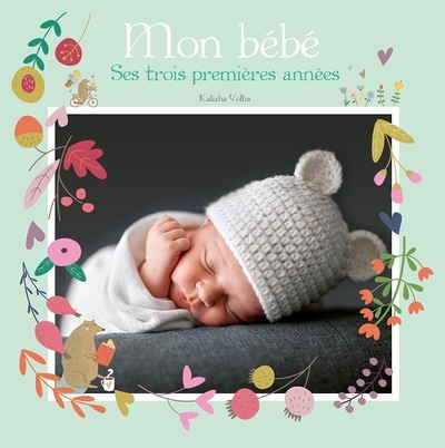 Mon bébé - Ses trois premières années (Broché)