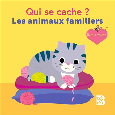 Mini qui se cache - Les animaux familiers (Cartonné)