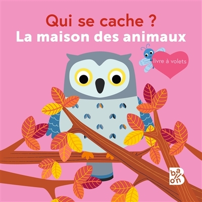 Mini qui se cache - La maison des animaux (Cartonné)