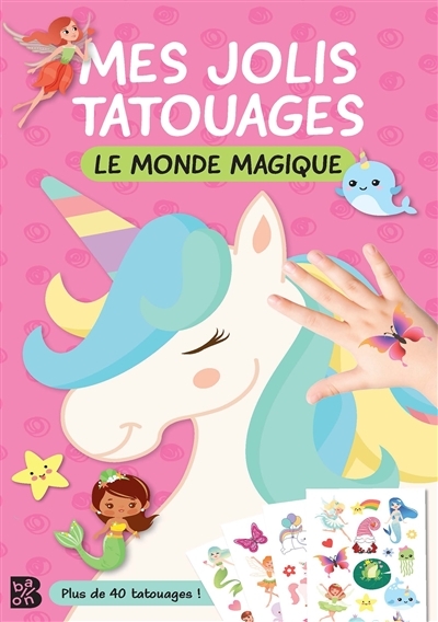 Mes jolis tatouages - Monde magique (Broché)