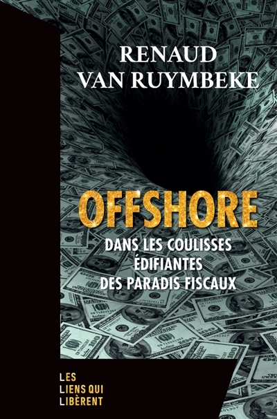 Offshore - Dans les coulisses édifiantes des paradis fiscaux (Broché)
