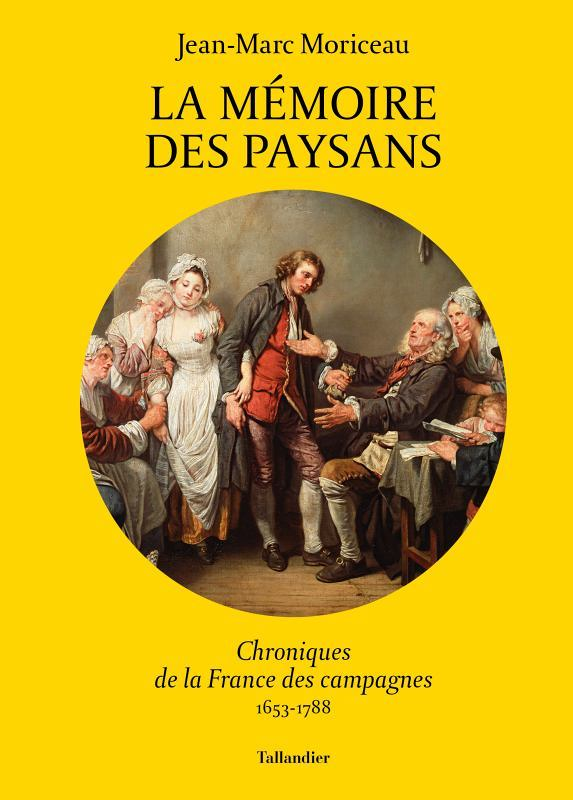 La mémoire des paysans - Chroniques des campagnes (Broché)