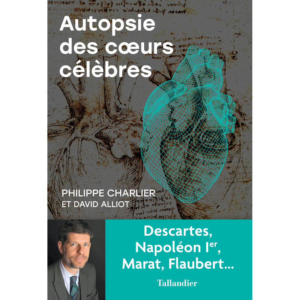 Autopsie des coeurs célèbres (Broché)