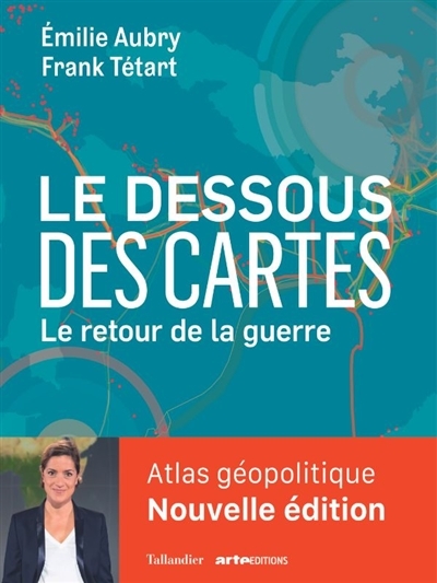 Le dessous des cartes Compact : Atlas géopolitique - Le retour de la guerre (Broché)