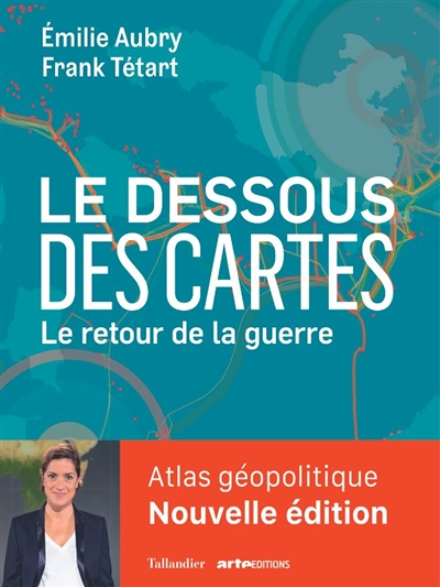 Le dessous des cartes Compact : Atlas géopolitique - Le retour de la guerre (Broché)