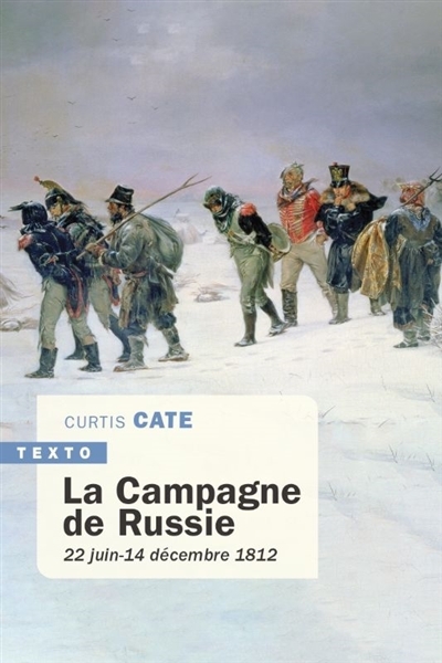 La campagne de Russie - 22 juin - 14 décembre 1812 (Poche)