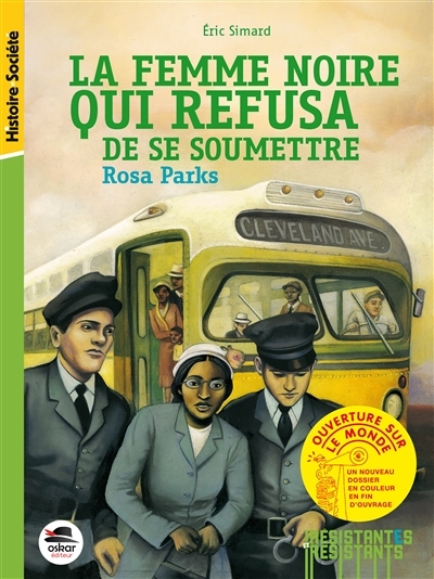 La femme noire qui refusa de se soumettre - NE - Rosa Parks (Jeunesse)