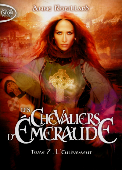 Les Chevaliers d'Emeraude - tome 7 L'enlèvement (Poche)
