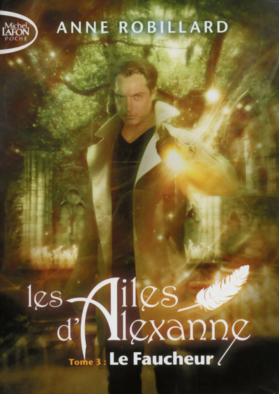 Les Ailes d'Alexanne - tome 3 Le faucheur - Tome 3 (Poche)