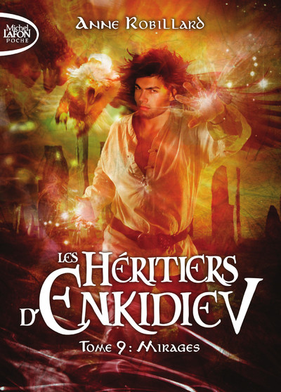 Les Héritiers d'Enkidiev - tome 9 Mirages (Poche)