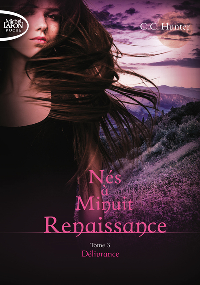 Nés à Minuit Renaissance - tome 3 Délivrance (Poche)