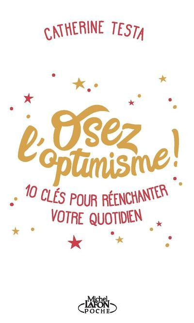 Osez l'optimisme (Broché)