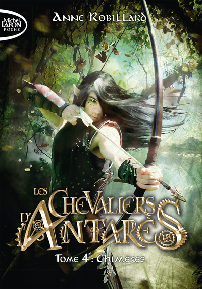 Les Chevaliers d'Antarès - tome 4 Chimères (Poche)