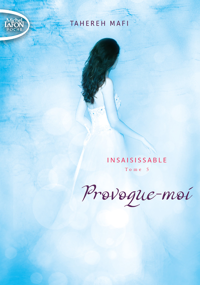 Insaisissable - tome 5 Provoque-moi (Poche)