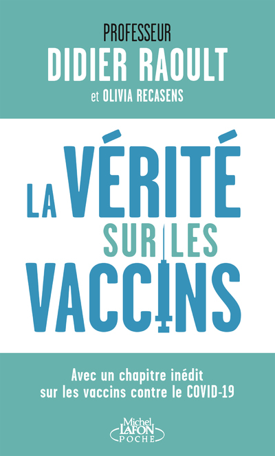 La vérité sur les vaccins (Broché)