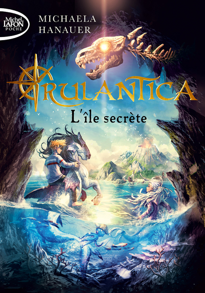 Rulantica - Tome 1 L'île secrète (Poche)
