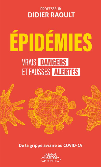 Épidémies : vrais dangers et fausses alertes (Broché)