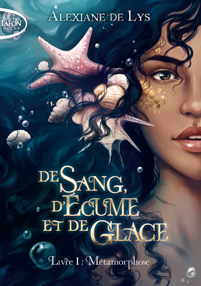 De sang, d'écume et de glace - Tome 1 Métamorphose (Poche)