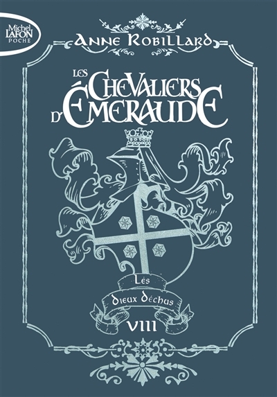 Les chevaliers d'émeraude - Edition collector - Tome 8 Les dieux déchus (Poche)