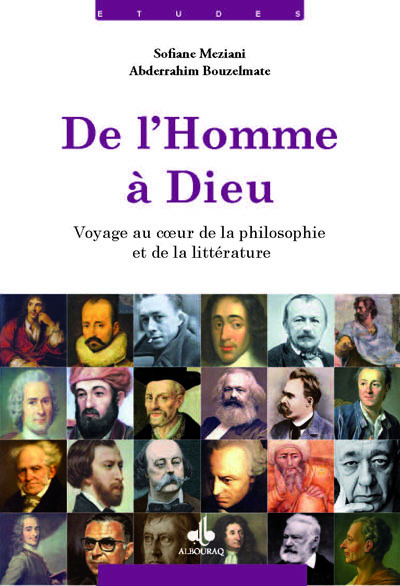 De l'homme à Dieu - voyage au coeur de la philosophie et de la littérature (Grand format)