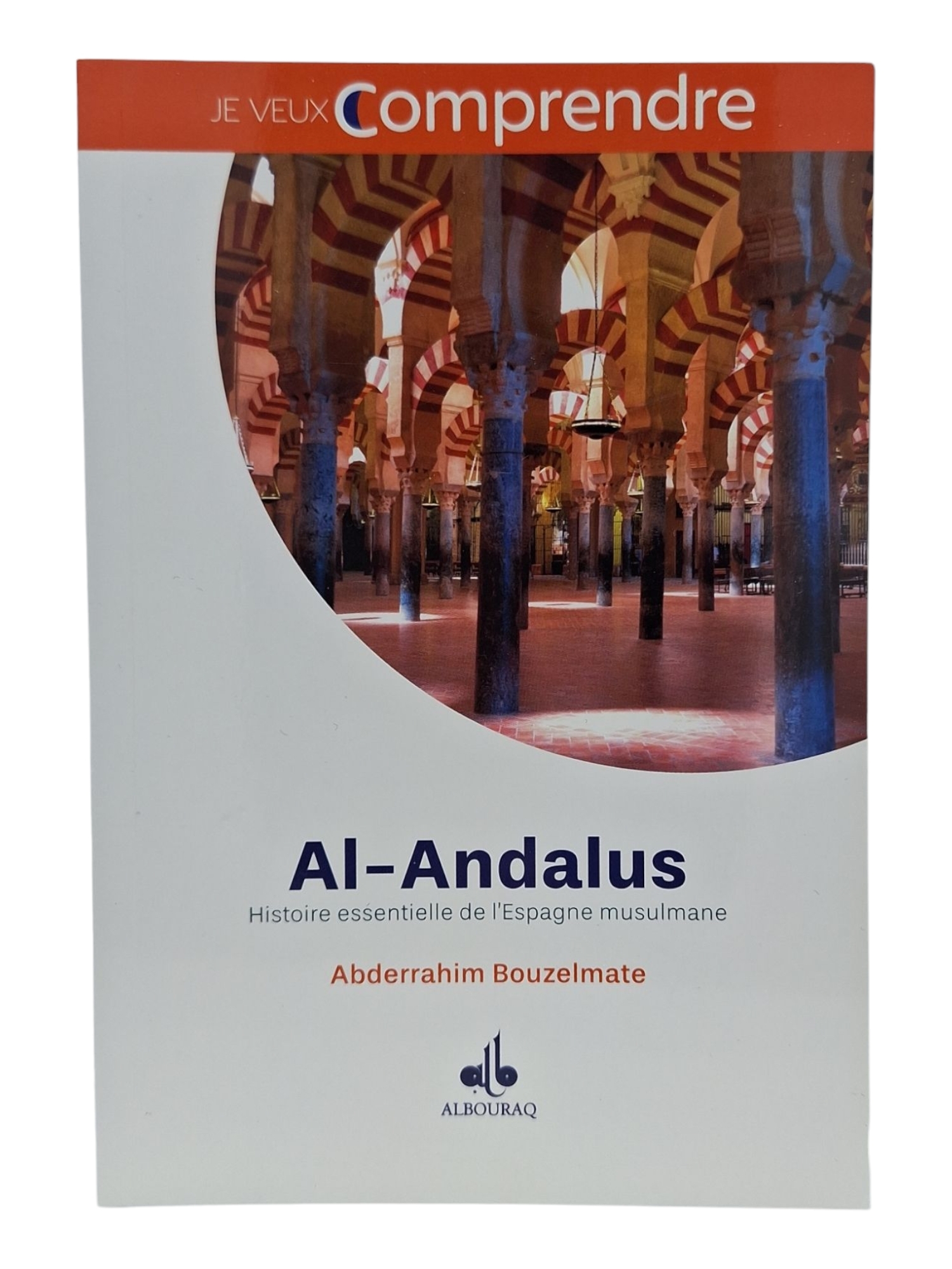 Al-Andalus - histoire essentielle de l'Espagne musulmane (Broché)