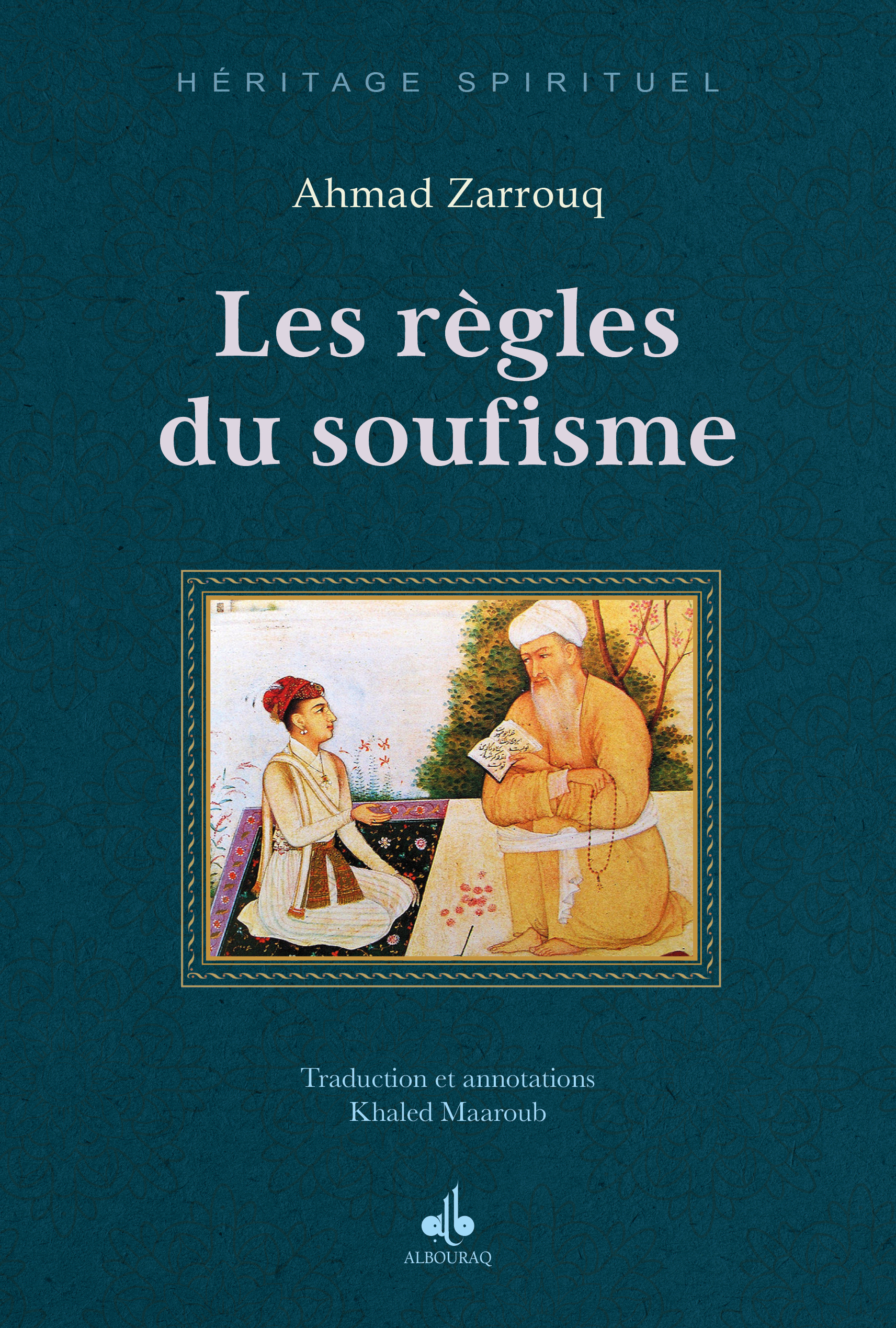 Les règles du soufisme (Broché)