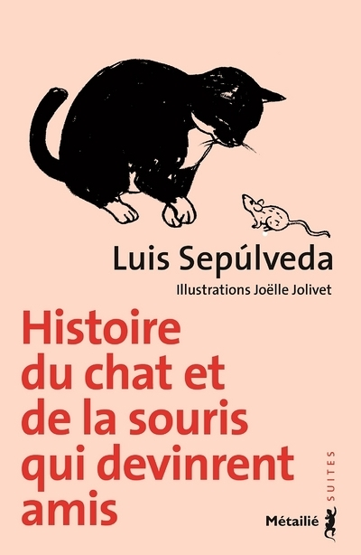 Histoire du chat et de la souris qui devinrent amis (Poche)
