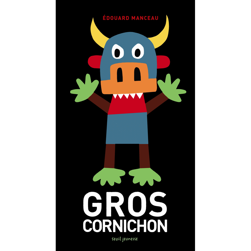 Gros cornichon (Jeunesse)