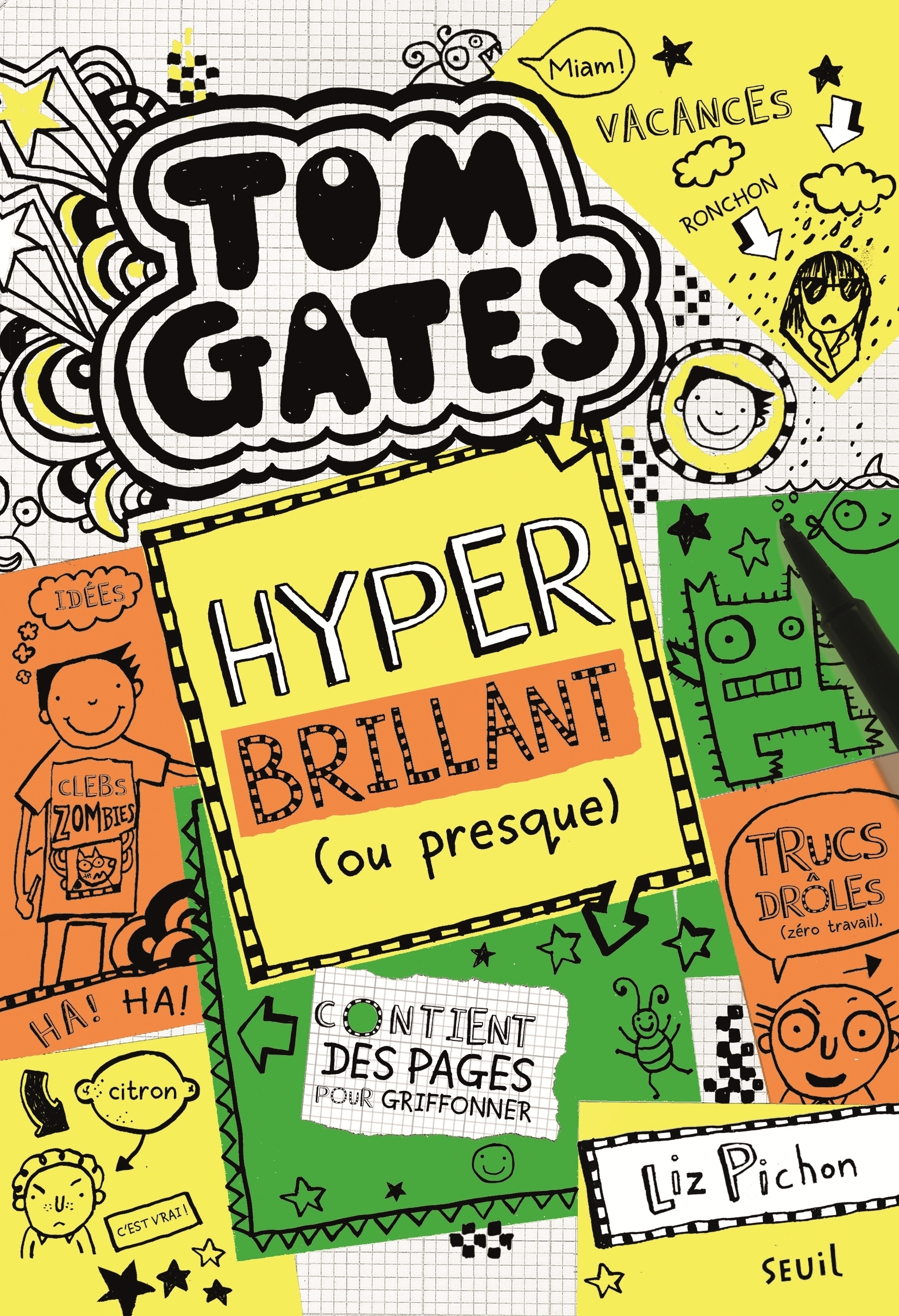 Tom Gates, tome 10, tome 10 - Hyper brillant (ou presque) (Jeunesse)
