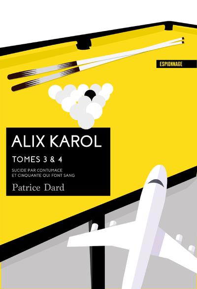 Alix Karol : Tomes 3 & 4 (Poche)