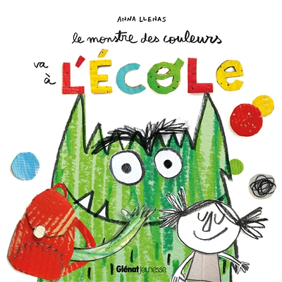Le monstre des couleurs va à l'école (Jeunesse)